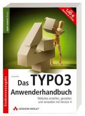 book cover of Das TYPO3-Anwenderhandbuch : Websites erstellen, gestalten und verwalten mit Version 4 by Joscha Feth