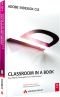 Adobe InDesign CS5 - Classroom in a Book: Das offizielle Trainingsbuch von Adobe Systems