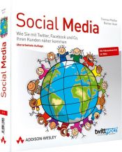 book cover of Social media: wie Sie mit Twitter, Facebook und Co. Ihren Kunden näher kommen by Thomas Pfeiffer