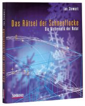 book cover of Das Rätsel der Schneeflocke: Die Mathematik der Natur by Ian Stewart