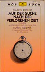 book cover of Auf der Suche nach der verlorenen Zeit, 2 Cassetten by Μαρσέλ Προυστ