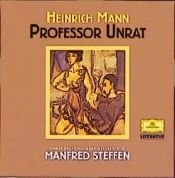 book cover of Professor Unrat, 7 Audio-CDs by Χάινριχ Μαν