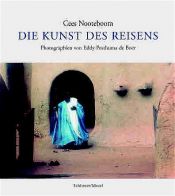 book cover of Die Kunst des Reisens by Cees Nooteboom