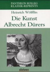 book cover of The art of Albrecht Durer by Heinrich Wolfflin