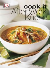 book cover of After-Work-Küche. Cook it by -