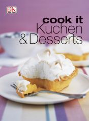 book cover of cook it - Kuchen & Desserts by -