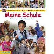 book cover of Meine Schule. Kinder aus aller Welt erzählen. In Zusammenarbeit mit UNICEF by -