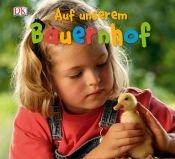 book cover of Auf unserem Bauernhof by -