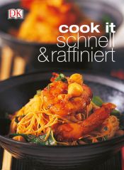 book cover of cook it - schnell & raffiniert by -