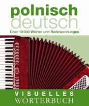 book cover of Visuelles Wörterbuch Polnisch-Deutsch by -