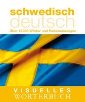 book cover of Visuelles Wörterbuch Schwedisch-Deutsch by -