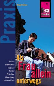 book cover of Als Frau allein unterwegs by Birgit Adam