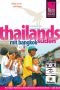 Thailands Süden mit Bangkok