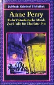 book cover of Mehr viktorianische Morde : zwei Fälle für Charlotte Pitt by アン・ペリー