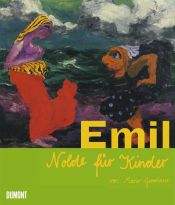 book cover of Emil Nolde für Kinder by Mario Giordano