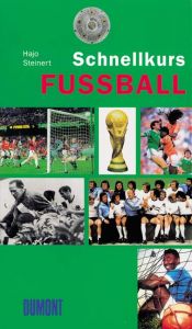 book cover of Fußball by Hajo Steinert