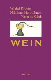 book cover of Wein by Wiglaf Droste