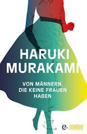 book cover of Von Männern, die keine Frauen haben by 무라카미 하루키