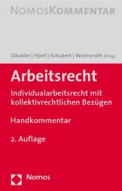 book cover of Arbeitsrecht : Individualarbeitsrecht mit kollektivrechtlichen Bezügen ; Handkommentar by Wolfgang Däubler