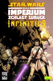 book cover of Star Wars Sonderband 24. Infinities - Das Imperium schlägt zurück by Џорџ Лукас
