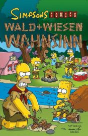 book cover of Simpsons Comics, Sonderband 15: Wald und Wiesen Wahnsinn by مت گرینیگ