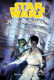 book cover of Star Wars Jedi-Padawan, Sammelband 4 (Bd. 10 - 12): Der gefährdete Frieden by Jude Watson