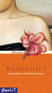 book cover of Rosengift. 5 CDs (GoyaLit) by Mirjam Pressler