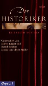 book cover of Der Historiker. 8 CDs by Elizabeth Kostova