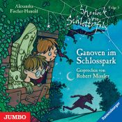 book cover of Sherlock von Schlotterfels 05: Ganoven im Schlosspark by Alexandra Fischer-Hunold