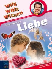 book cover of Willi wills wissen 24. Die Geheimnisse der Liebe. by Ulrike Gerold