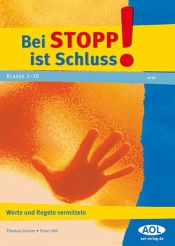 book cover of Bei Stopp ist Schluss! : Werte und Regeln vermitteln by Thomas Grüner