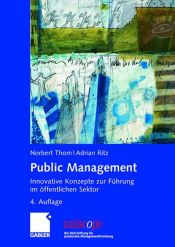 book cover of Public Management: Innovative Konzepte zur Führung im öffentlichen Sektor by Norbert Thom