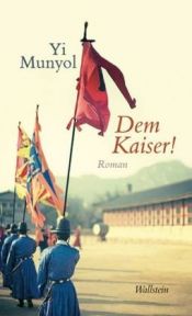 book cover of Dem Kaiser! by Munyol Yi