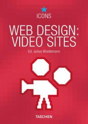 book cover of Web Design: Video Sites (Icons) by Julius Wiedemann