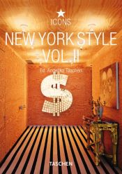 book cover of New York Style, Vol. 2 (Icons Series) by Angelika Taschen