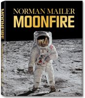 book cover of Moonfire de heroïsche reis van de Apollo 11 by नॉर्मन मेलर