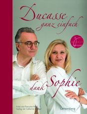 book cover of Ducasse ganz einfach dank Sophie by Sophie Dudemaine