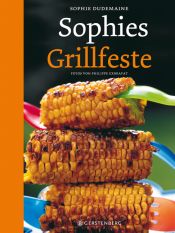 book cover of Sophies Grillfeste by Sophie Dudemaine