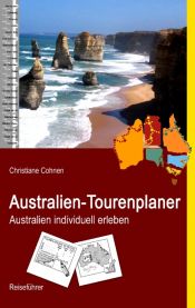 book cover of Australien-Tourenplaner by Christiane Cohnen