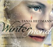 book cover of Wintermond by Tanja Heitmann