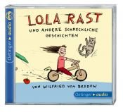 book cover of Lola rast by Wilfried von Bredow