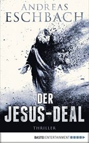 book cover of Der Jesus-Deal by Andreas Eschbach