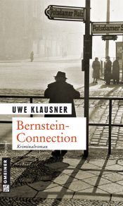 book cover of Bernstein-Connection: Tom Sydows dritter Fall by Uwe Klausner