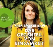 book cover of Das Gegenteil von Einsamkeit by Marina Keegan