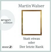 book cover of Statt etwas oder Der letzte Rank by Martin Walser