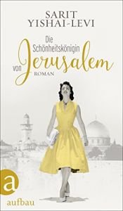 book cover of Die Schönheitskönigin von Jerusalem by Sarit Yishai-Levi