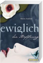 book cover of Ewiglich die Hoffnung by Brodi Ashton