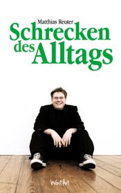 book cover of Schrecken des Alltags by Matthias Reuter