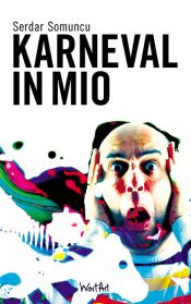 book cover of Karneval in Mio by Serdar Somuncu