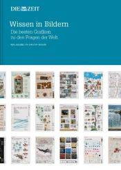 book cover of Die ZEIT - Wissen in Bildern: Die besten Grafiken zu den Fragen der Welt by Christoph Drösser